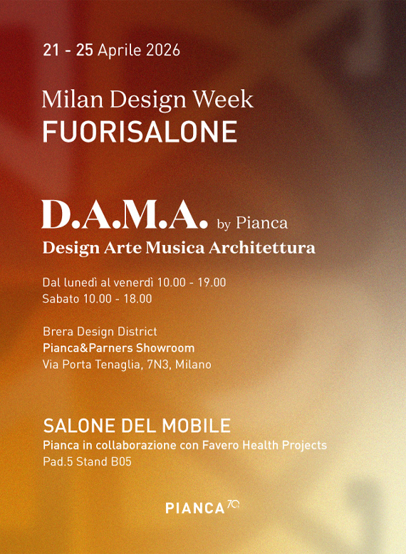 Invito DAMA by Pianca Fuorisalone 2026 con programma eventi e showroom Pianca & Partners nel Brera Design District di Milano.